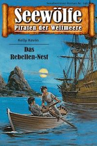 Seewölfe - Piraten der Weltmeere 146 - Kelly Kevin - E-Book