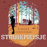 Struikmeisje - Tineke Honingh - Hörbuch