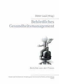 Behördliches Gesundheitsmanagement -  - E-Book