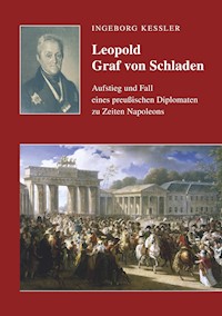 Leopold Graf von Schladen - Ingeborg Kessler - E-Book