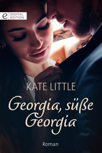 Georgia, süße Georgia - Kate Little - E-Book