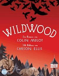 Wildwood - Colin Meloy - E-Book
