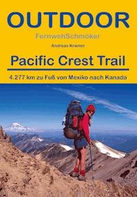Pacific Crest Trail - Andreas Kramer - E-Book