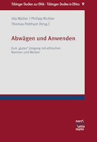 Abwägen und Anwenden -  - E-Book