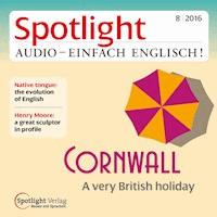 Englisch lernen Audio - Cornwall - Spotlight Verlag - Hörbuch