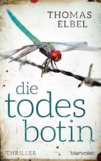 Die Todesbotin - Thomas Elbel - E-Book