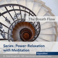 Power-Relaxation with Meditation – The Breath Flow - Dr. Nidal Moughrabi - Hörbuch