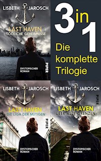 Last Haven - Die komplette Trilogie - Lisbeth Jarosch - E-Book