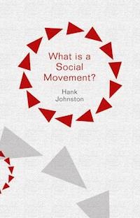 What is a Social Movement? - Hank Johnston - E-Book