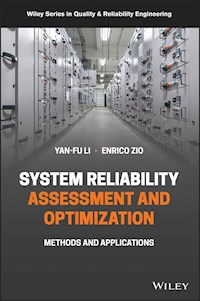 System Reliability Assessment and Optimization - Yan-Fu Li - E-Book