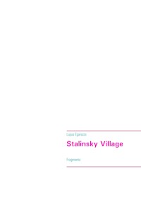 Stalinsky Village - Lupus Egarezzo - E-Book
