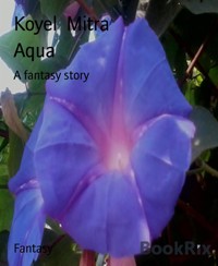 Aqua - Koyel Mitra - E-Book