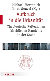 Aufbruch in die Urbanität - - E-Book