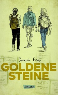 Goldene Steine - Cornelia Franz - E-Book