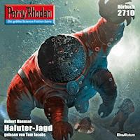 Perry Rhodan 2710: Haluter-Jagd - Hubert Haensel - Hörbuch