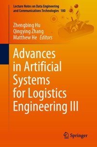Advances in Artificial Systems for Logistics Engineering III -  - E-Book