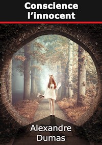 Conscience l'innocent - Dumas Alexandre - E-Book