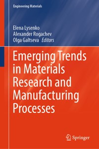 Emerging Trends in Materials Research and Manufacturing Processes -  - E-Book
