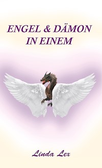 Engel und Dämon in einem - Linda Lex - E-Book