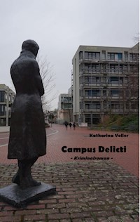 Campus Delicti - Katharina Voller - E-Book