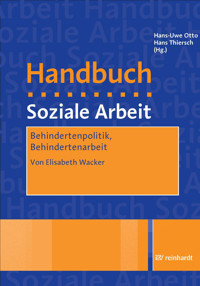 Behindertenpolitik, Behindertenarbeit - Elisabeth Wacker - E-Book