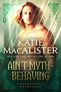 Ain't Myth-Behaving - Katie MacAlister - E-Book