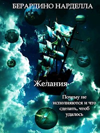 Желания - Berardino Nardella - E-Book