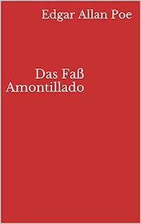 Das Faß Amontillado - Edgar Allan Poe - E-Book + Hörbuch