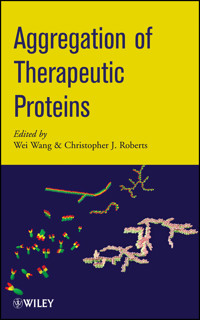 Aggregation of Therapeutic Proteins -  - E-Book