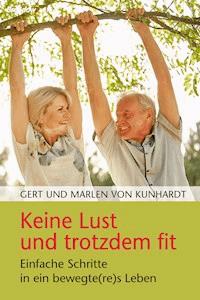 Keine Lust und trotzdem fit - Gert von Kunhardt - E-Book