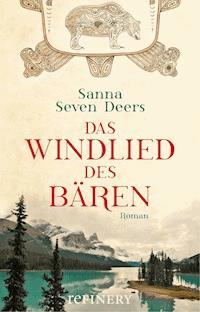 Das Windlied des Bären - Sanna Seven Deers - E-Book