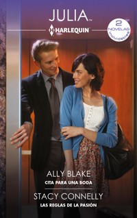 Cita para una boda - Las reglas de la pasión - Ally Blake - E-Book