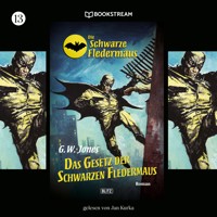 Die Schwarze Fledermaus, Folge 13: Das Gesetz der Schwarzen Fledermaus - G. W. Jones - Hörbuch