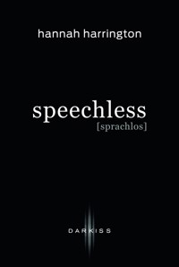 Speechless - sprachlos - Hannah Harrington - E-Book