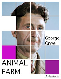 Animal Farm - George Orwell - E-Book