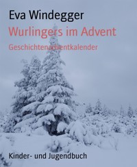 Wurlingers im Advent - Eva Windegger - E-Book