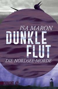 Dunkle Flut - Isa Maron - E-Book