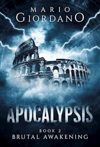 Apocalypsis - Brutal Awakening - Mario Giordano - E-Book