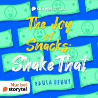 The Joy of Snacks: Shake That - Paula Henny - Hörbuch