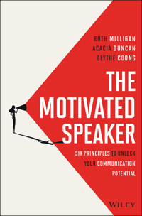 The Motivated Speaker - Ruth Milligan - E-Book