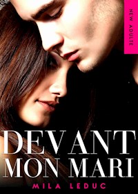 Devant mon Mari - Mila Leduc - E-Book