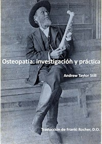 Osteopatía: investigación y práctica - Andrew Taylor Still - E-Book