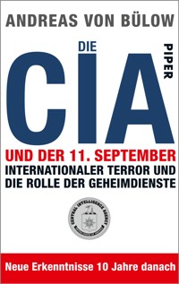 Die CIA und der 11.September - Andreas von Bülow - E-Book
