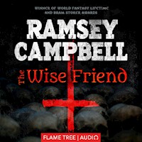 The Wise Friend - Ramsey Campbell - Hörbuch
