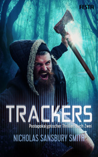 Trackers: Buch 2 - Nicholas Sansbury Smith - E-Book