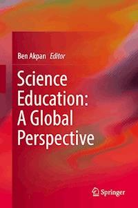 Science Education: A Global Perspective -  - E-Book