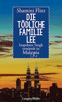 Die tödliche Familie Lee - Shamini Flint - E-Book