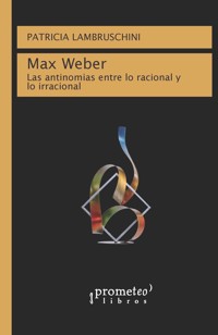 Max Weber - Patricia Lambruschini - E-Book