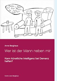 Wer ist der Mann neben mir - Anne Berghaus - E-Book