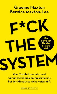 Fuck the system - Graeme Maxton - E-Book